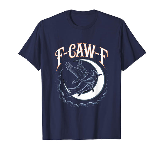 F-Caw-F Crow Funny Gothic Moon Black Bird Halloween T-Shirt