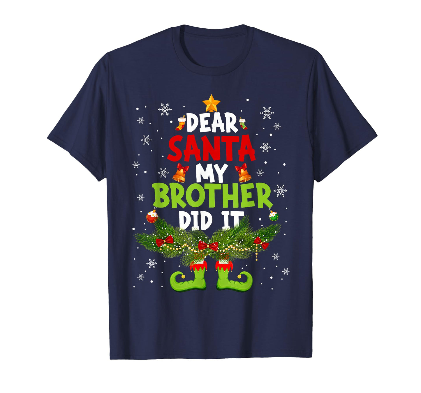Dear Santa My Brother Did It Pajamas Christmas Xmas Men Wome T-Shirt