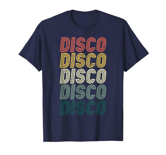 Disco Retro Colors Vintage 70s 80s 90s Party Men Women Kids T-Shirt
