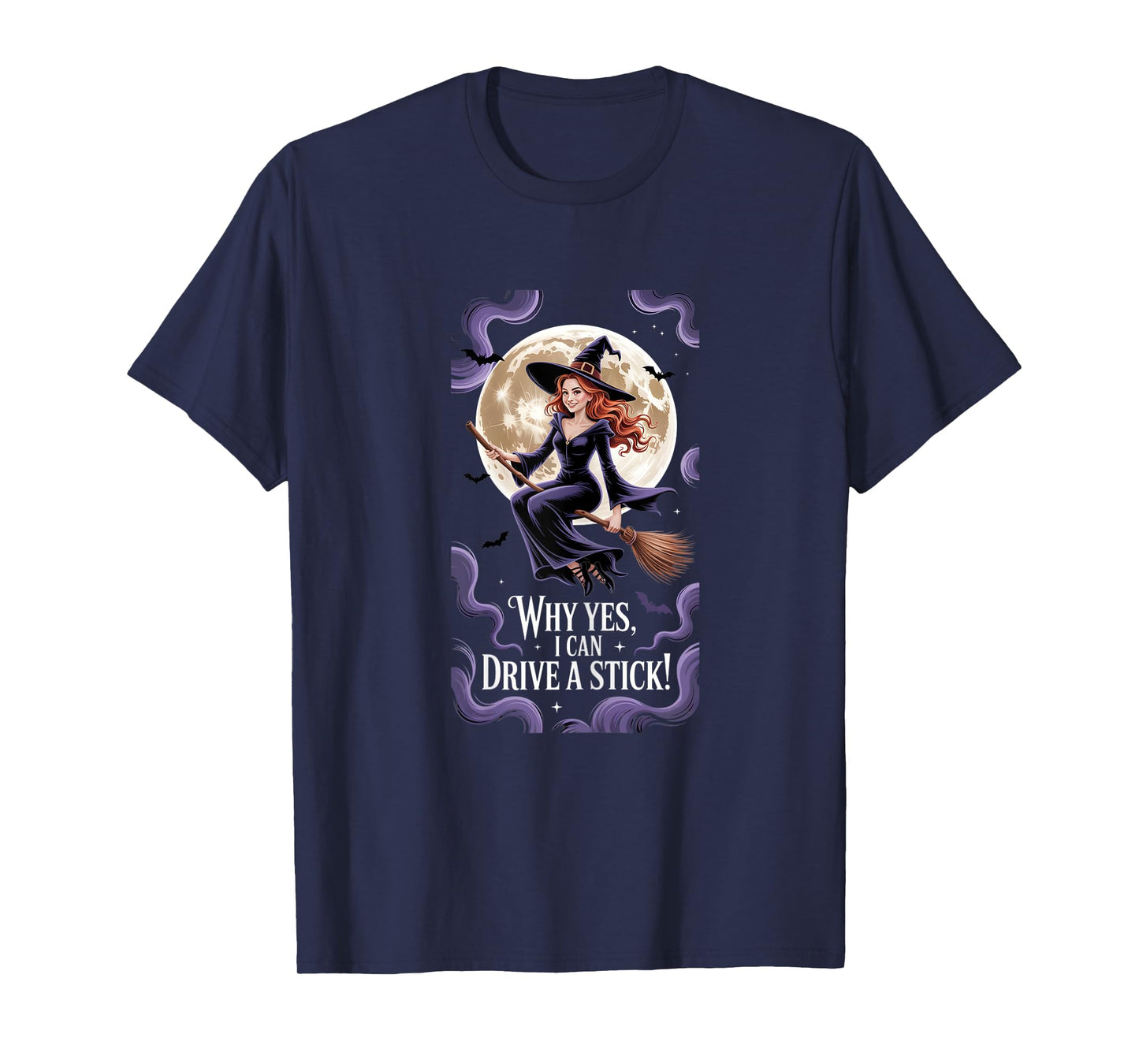 Yes I Can Drive a Stick Witch T-Shirt