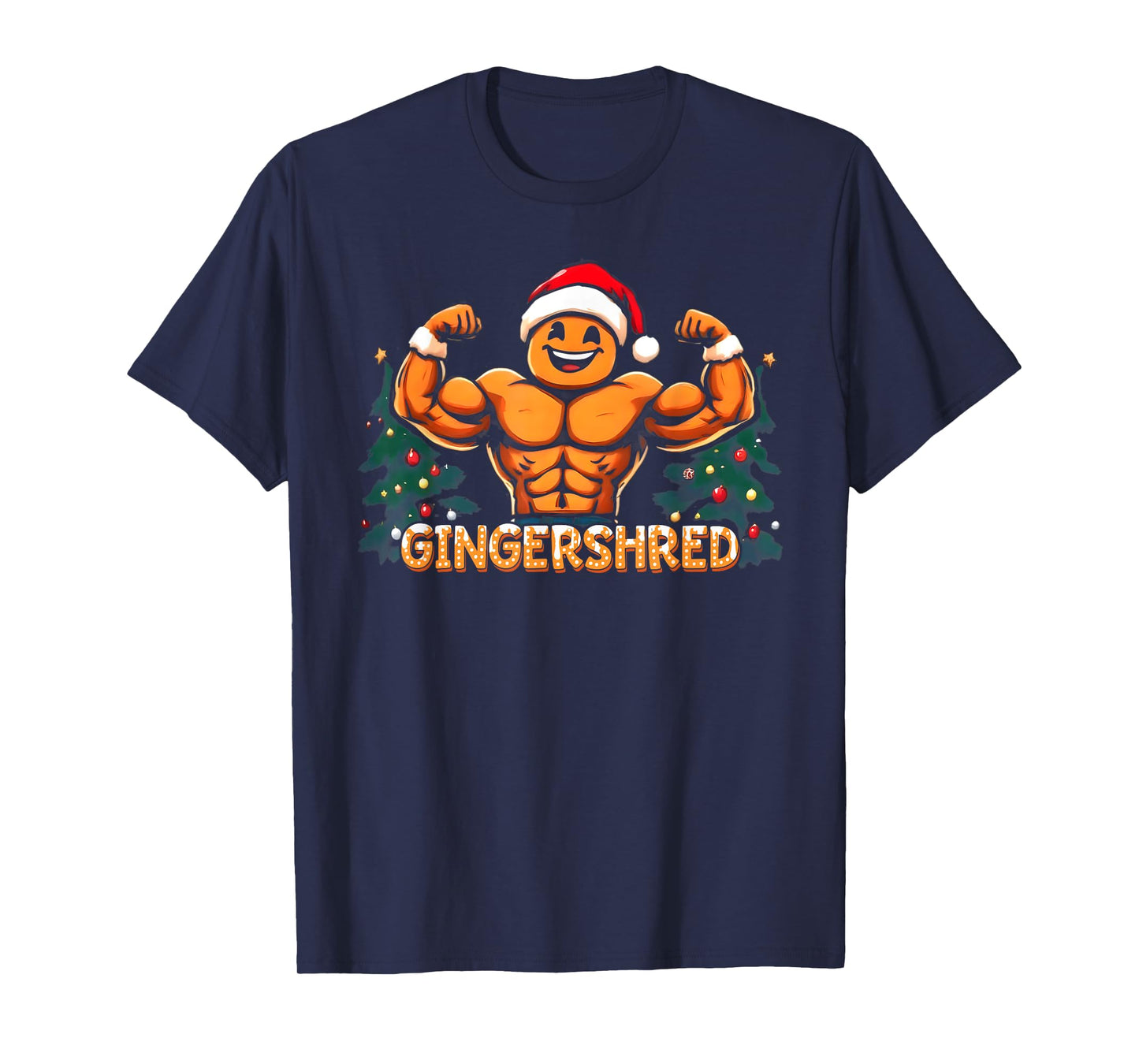 Gingershred Funny Gingerbread Man Gym Bodybuilding Christmas T-Shirt