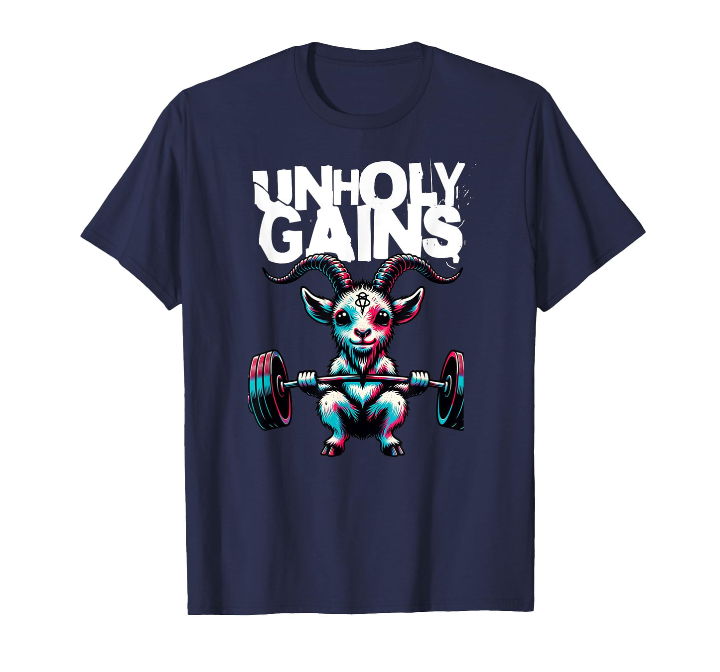 Unholy Gains Satanic Workout Devil Worship Goat Baphomet Gym T-Shirt
