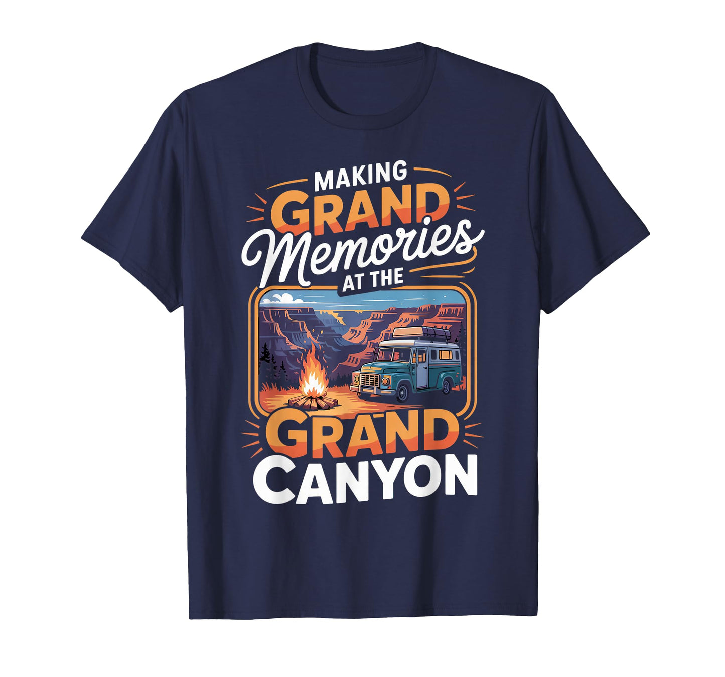 Making Grand Memories Family Trip Grand Canyon National Park T-Shirt