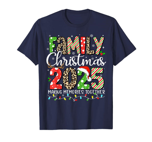 Family Christmas 2025 Making Memories Together Xmas Pajamas T-Shirt