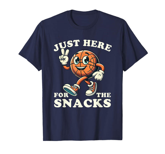 Basketball Just Here for the Snacks Funny Men Women Kids T-Shirt