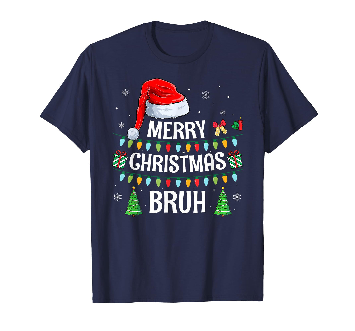 Merry Christmas Bruh Funny Santa Family Teens Boys Xmas T-Shirt