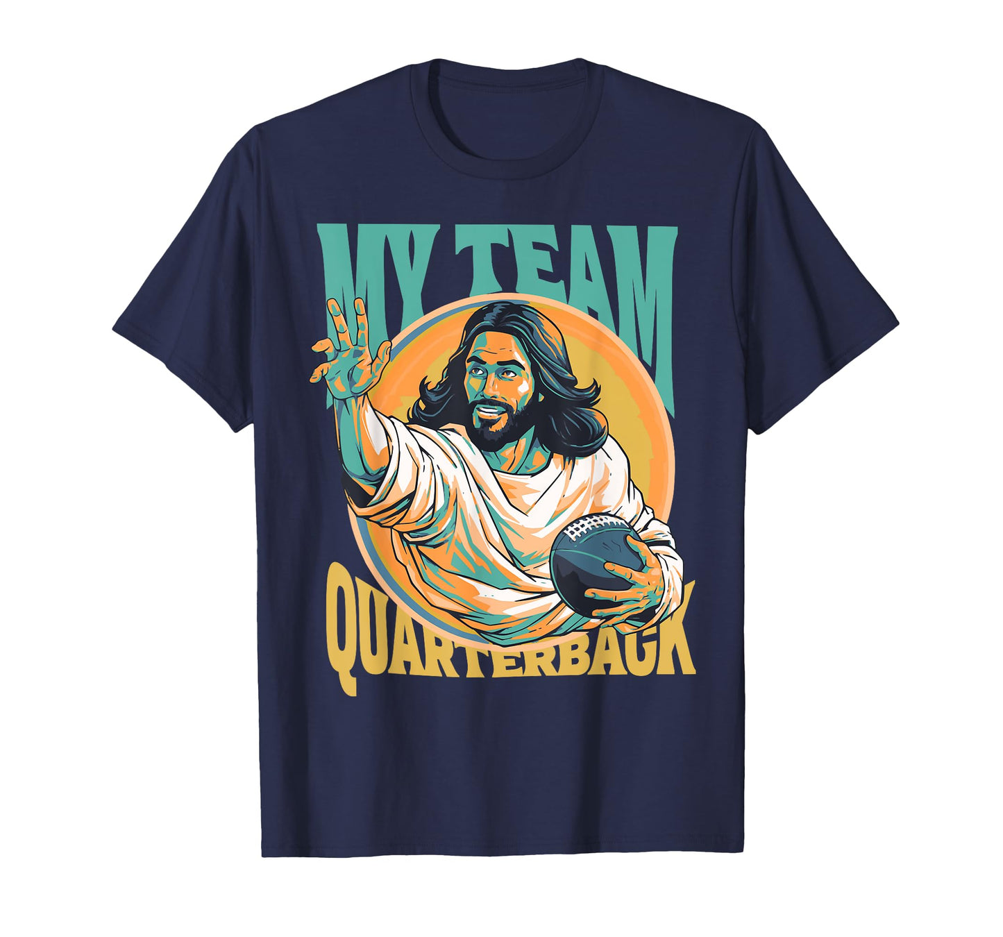 Jesus My Team Quarterback Christian Football T-Shirt