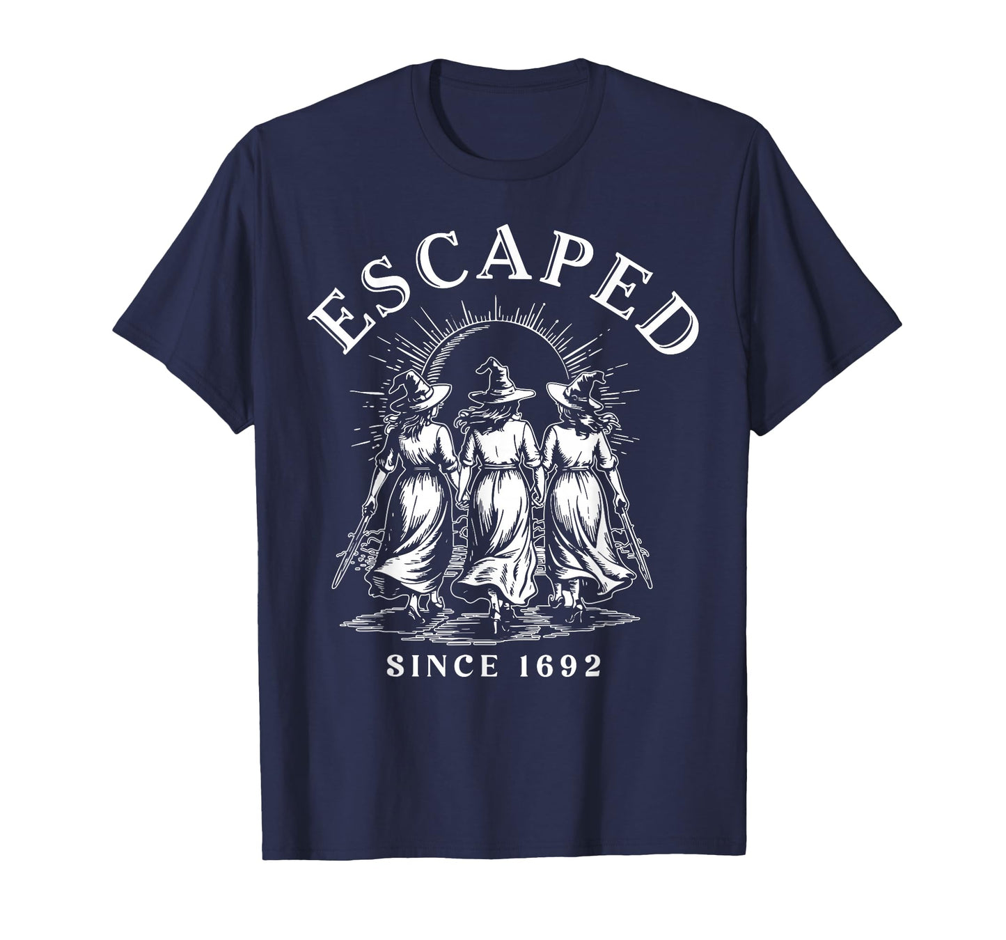 Halloween Escaped Since 1692 Salem Witch Feminist Women T-Shirt