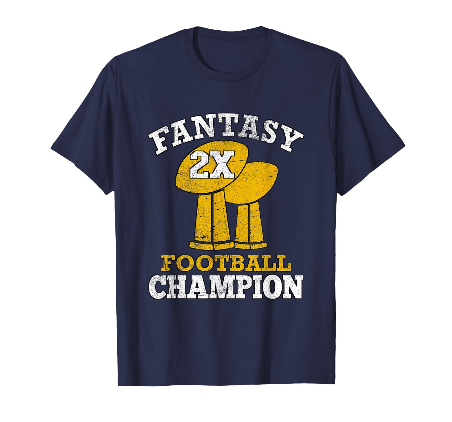 Fantasy Football 2x Champion Two Time Champ Fantasy Winner T-Shirt