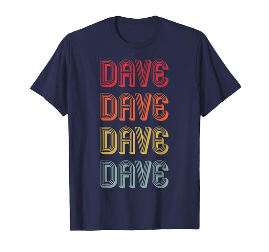 Custom Men Name Dad Boy Husband Christmas Presents Dave Gift Name Personalized Funny Retro Vintage Birthday Unisex-Adults T-Shirt