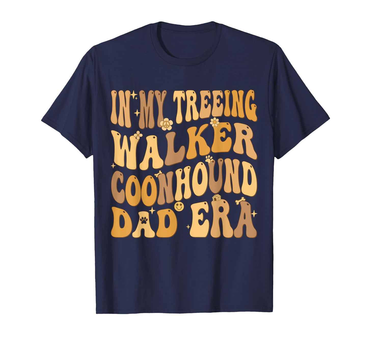 In My Treeing Walker Coonhound Dad Era Groovy Dog Owner T-Shirt for Men Women Kids