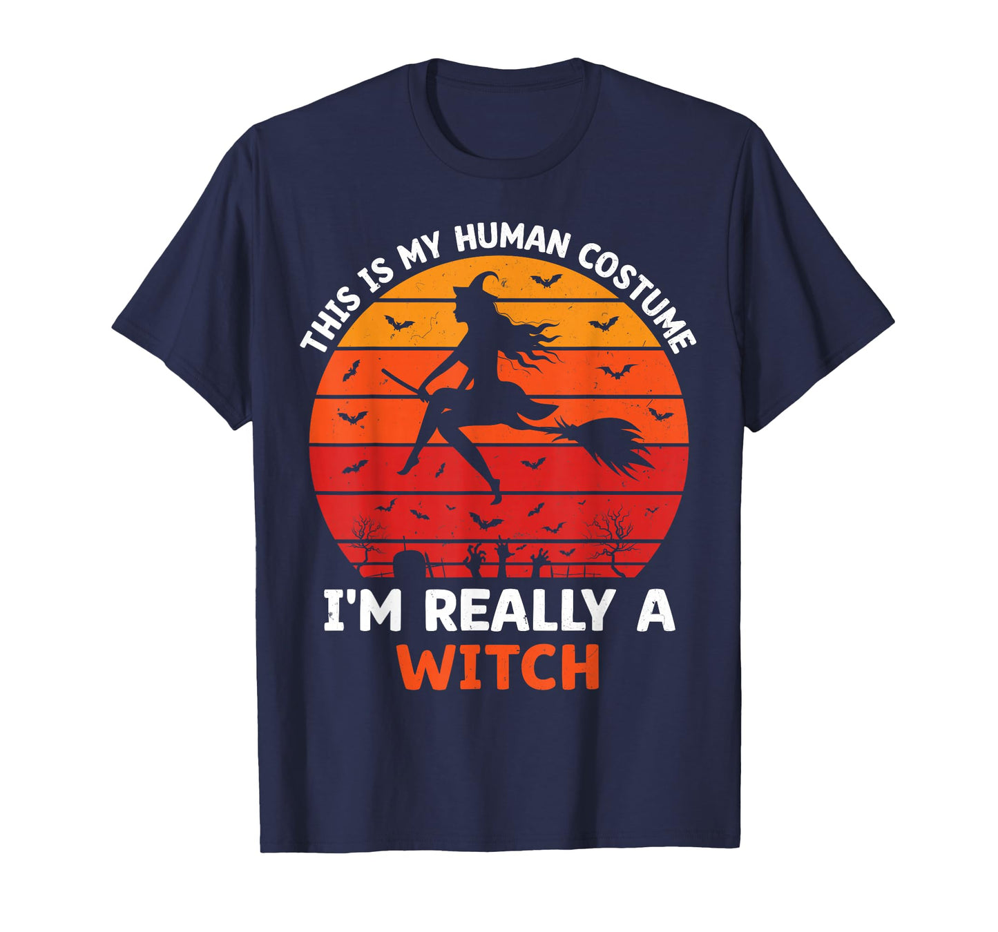 This is My Human Costume, I'm Really A Witch Halloween Women T-Shirt