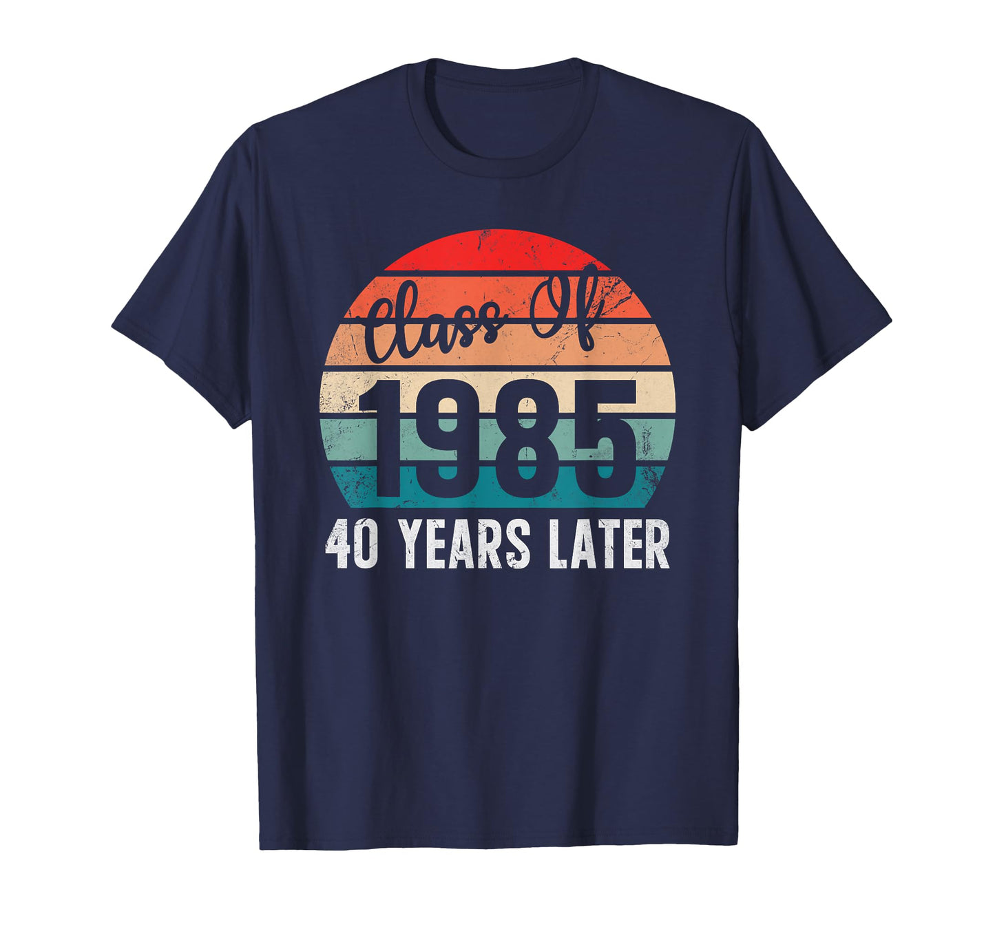 Vintage Class of 1985 85 Reunion High School College Alumni T-Shirt