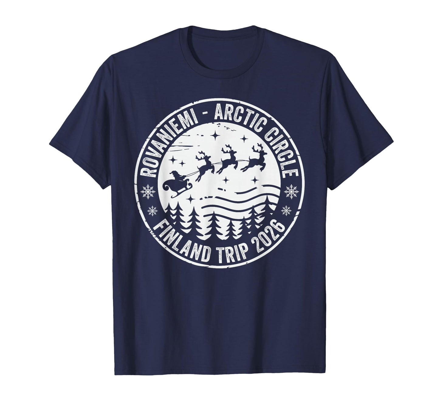 Rovaniemi Santa Claus Village Finland Snow Trip 2026 Lapland T-Shirt