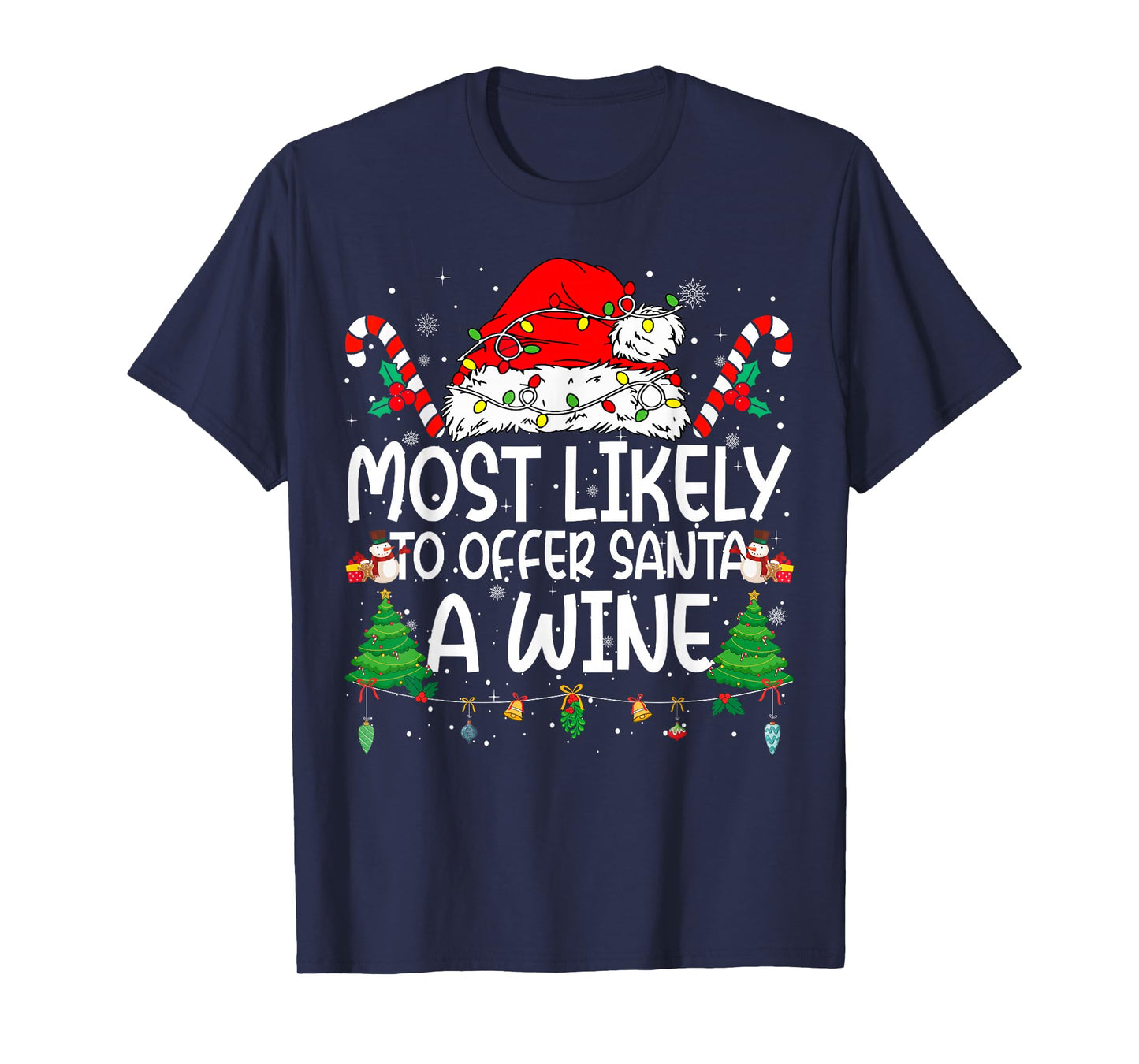 Family Matching Xmas Most Likely to Offer Santa A Wine T-Shirt
