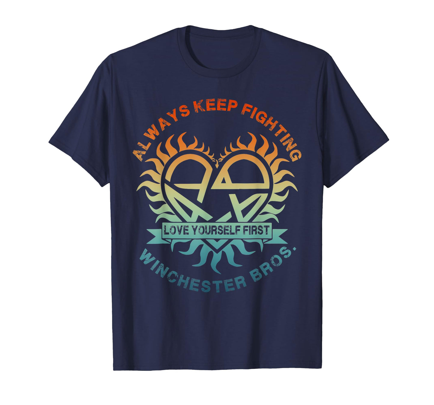 Vintage Always Keep Fighting Winchester Bros Love Yourself T-Shirt