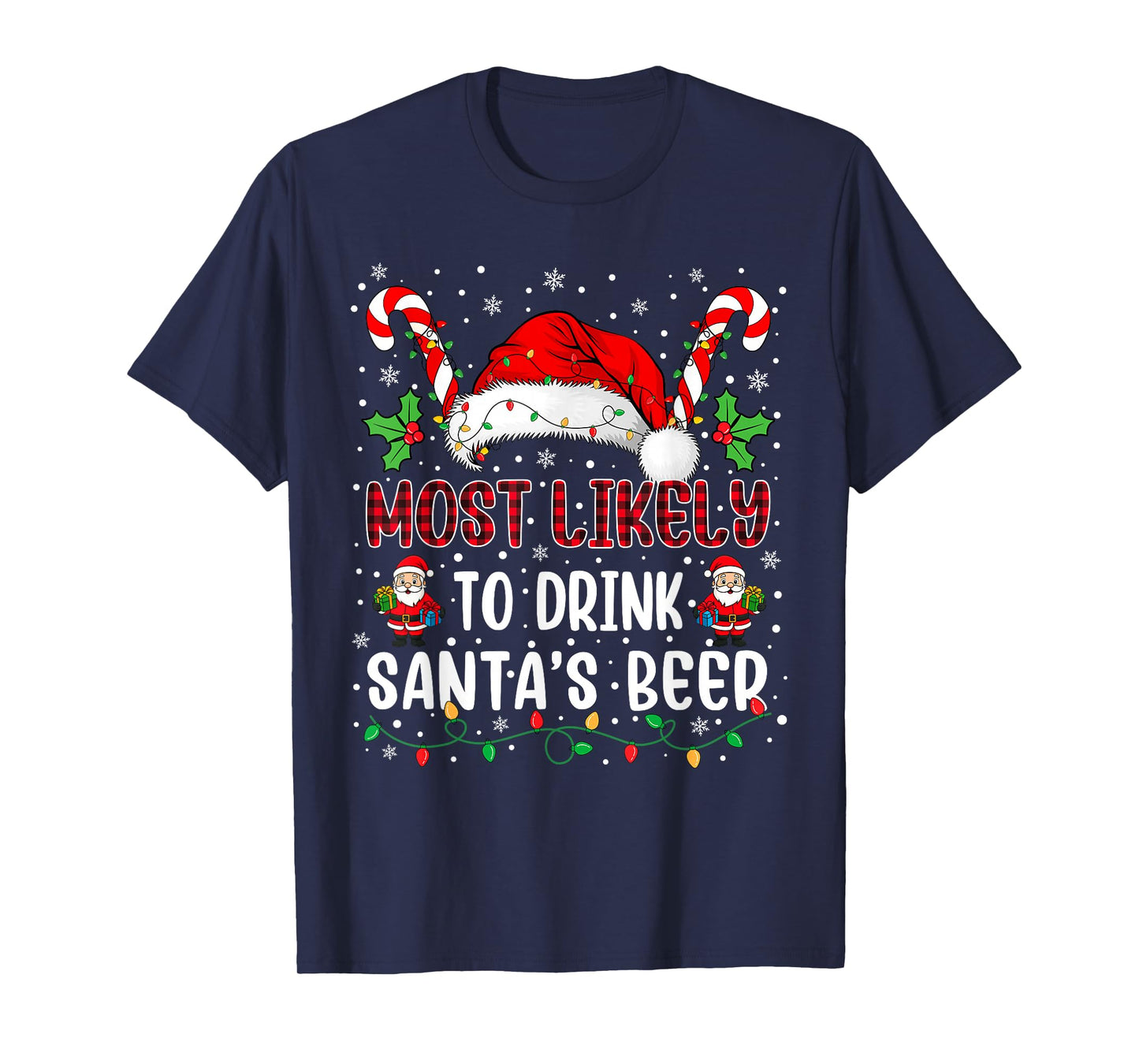 Most Likely to Drink Santa's Beer Family Christmas Matching T-Shirt