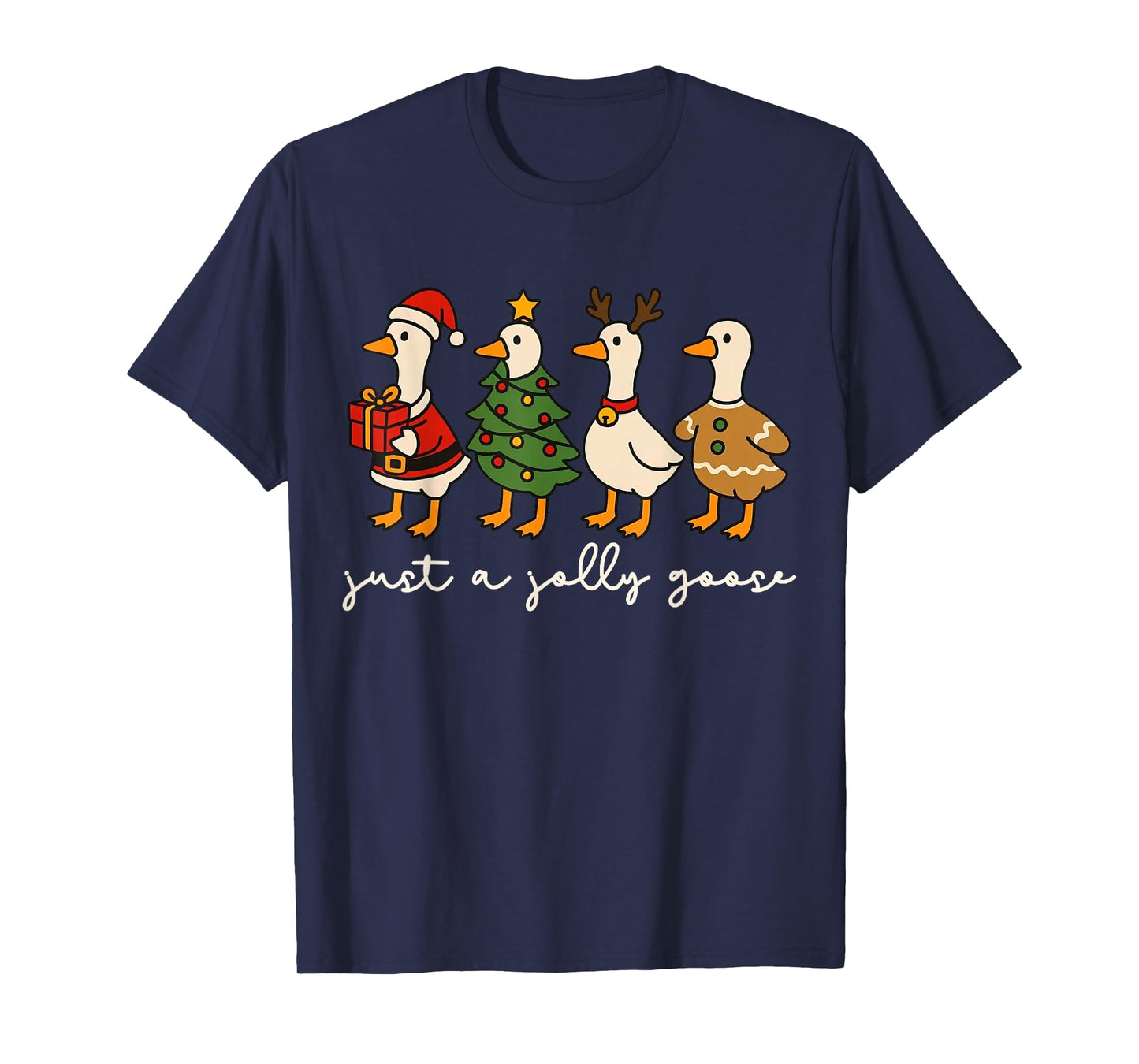 Just A Jolly Goose Christmas Santa Gingerbread Goose T-Shirt