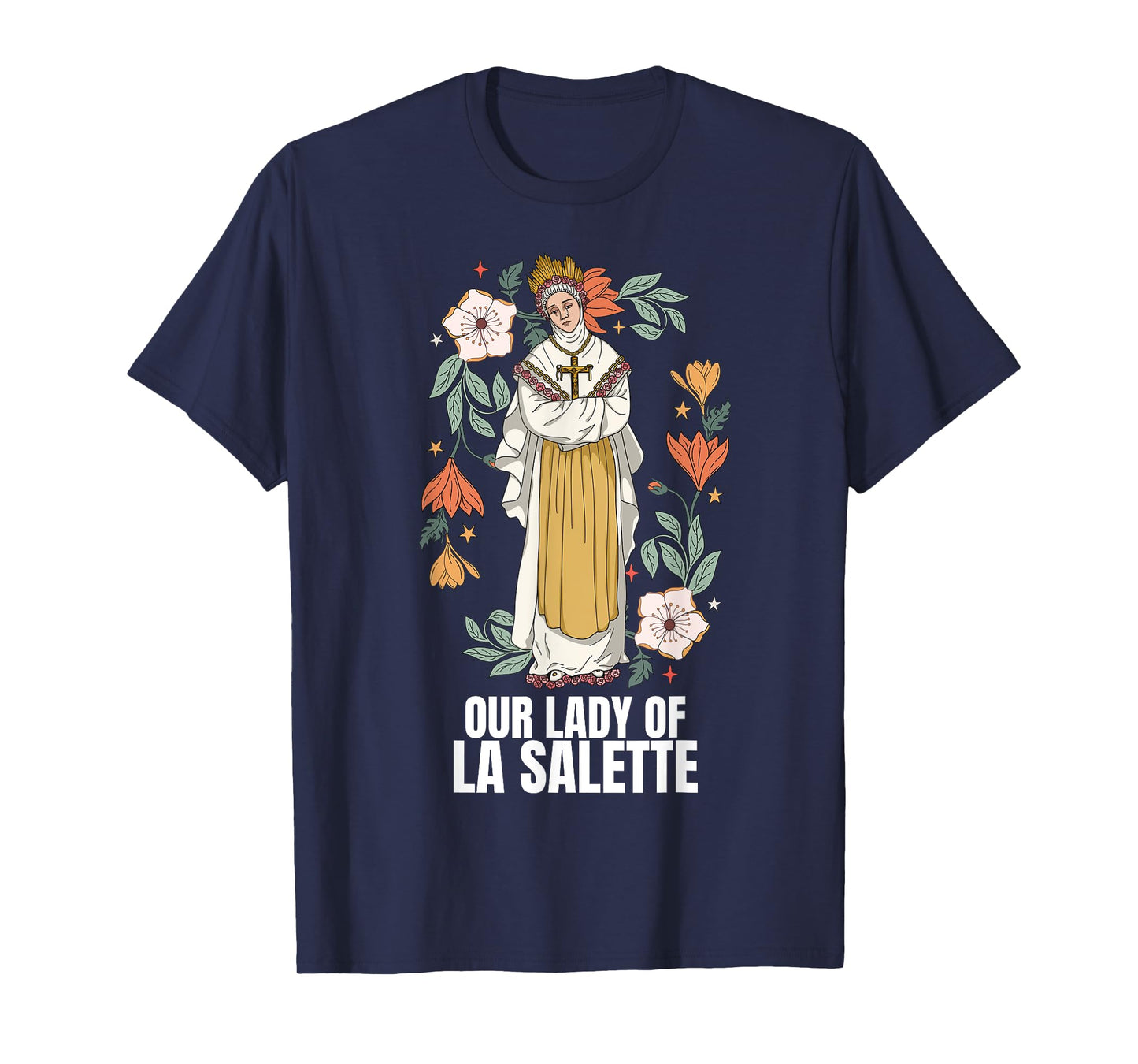 Our Lady Of La Salette Marian Catholic T-Shirt