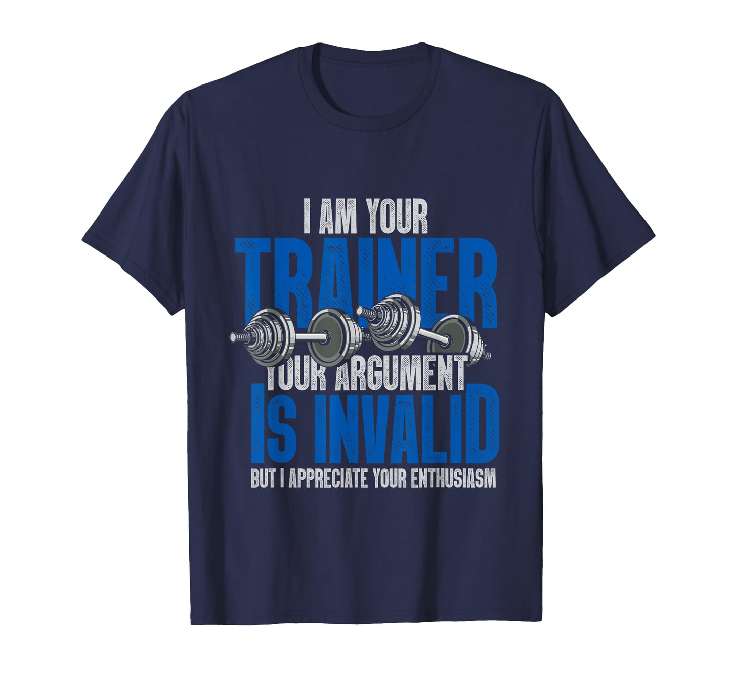 Funny Fitness Trainer Gift Workout Training Personal Trainer T-Shirt