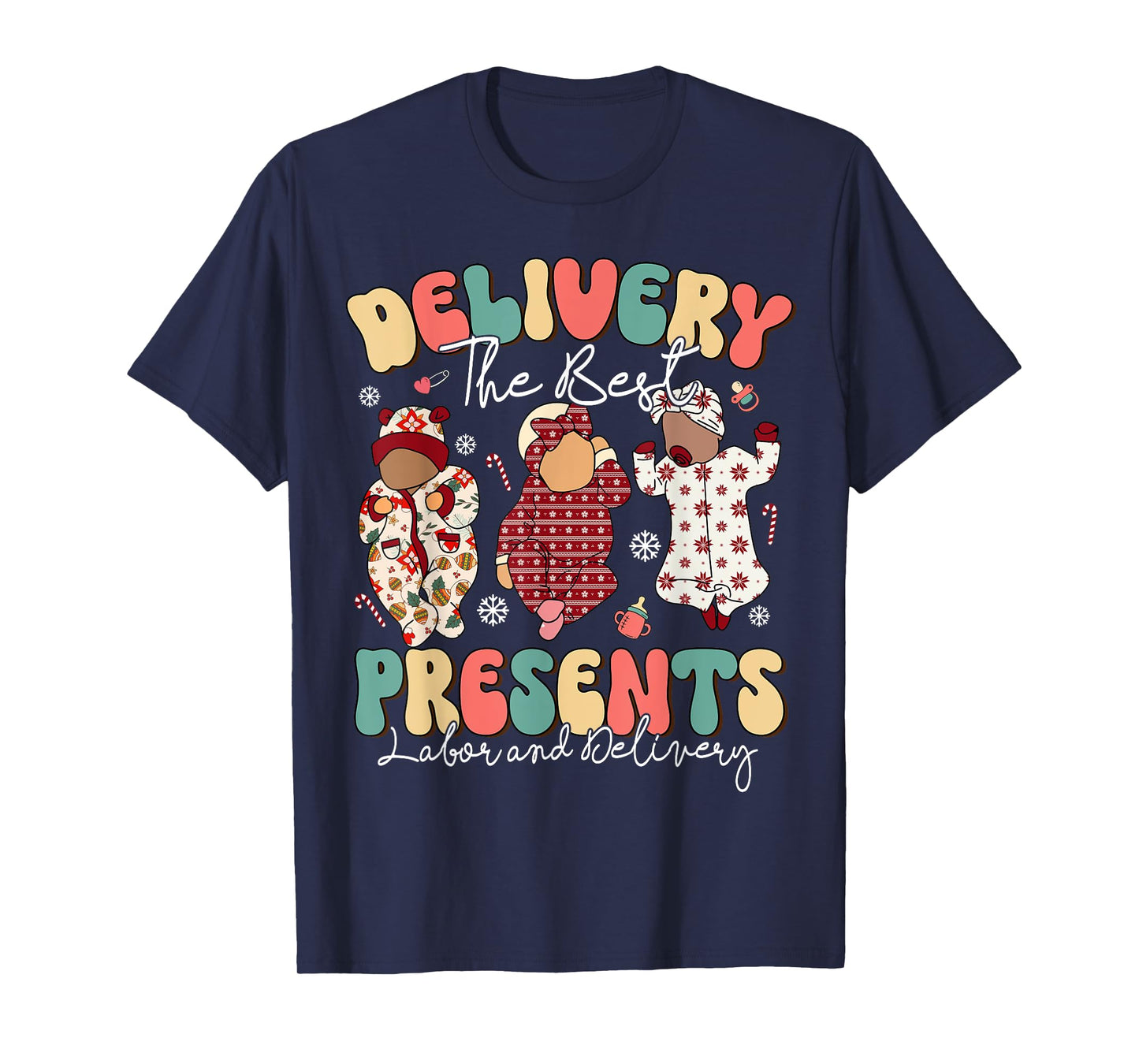 Labor and Delivery L&D Nurse Adult Women Men Girl T-Shirt