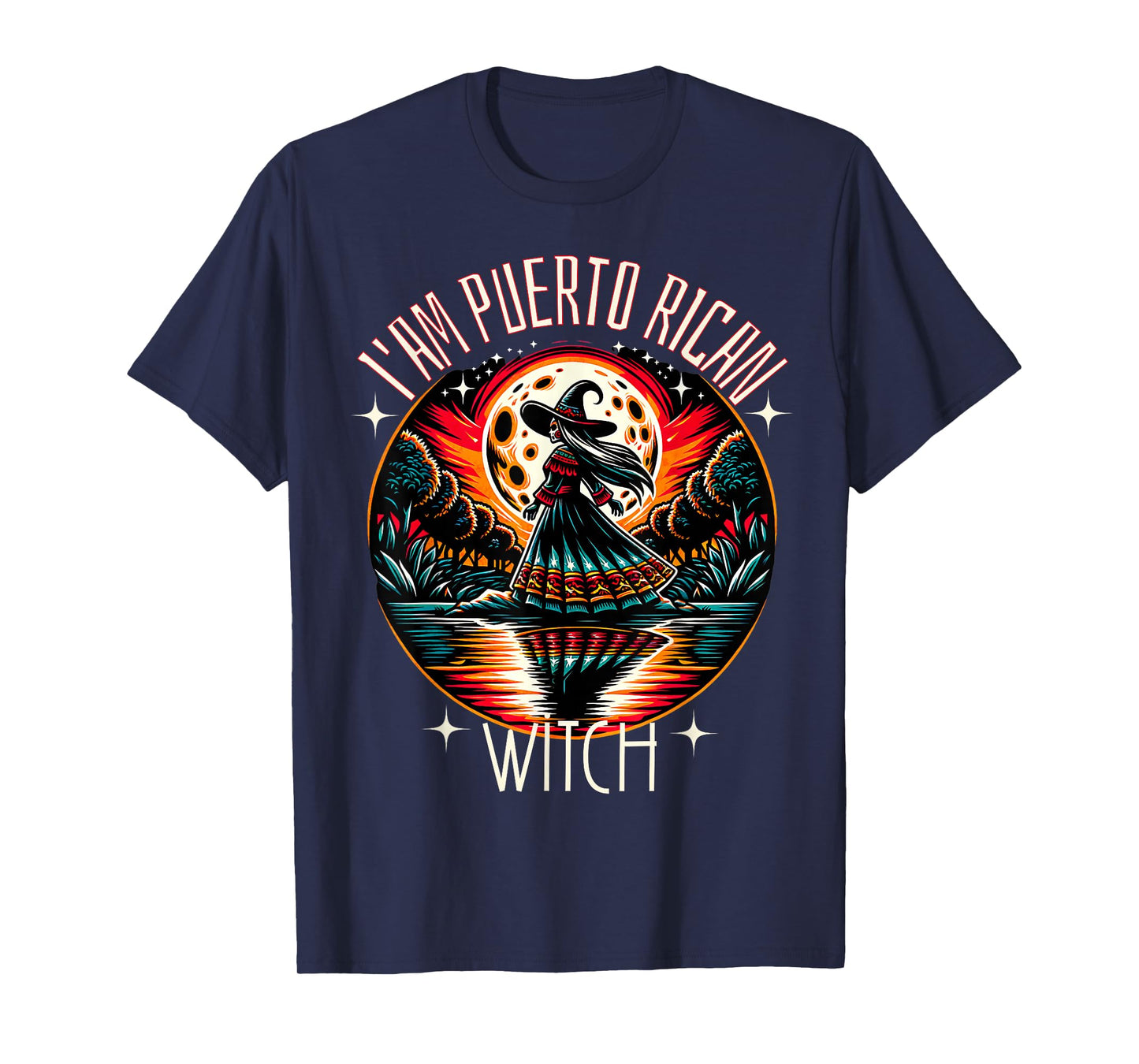 I'm The Puerto Rican Witch Halloween Costume Witches T-Shirt