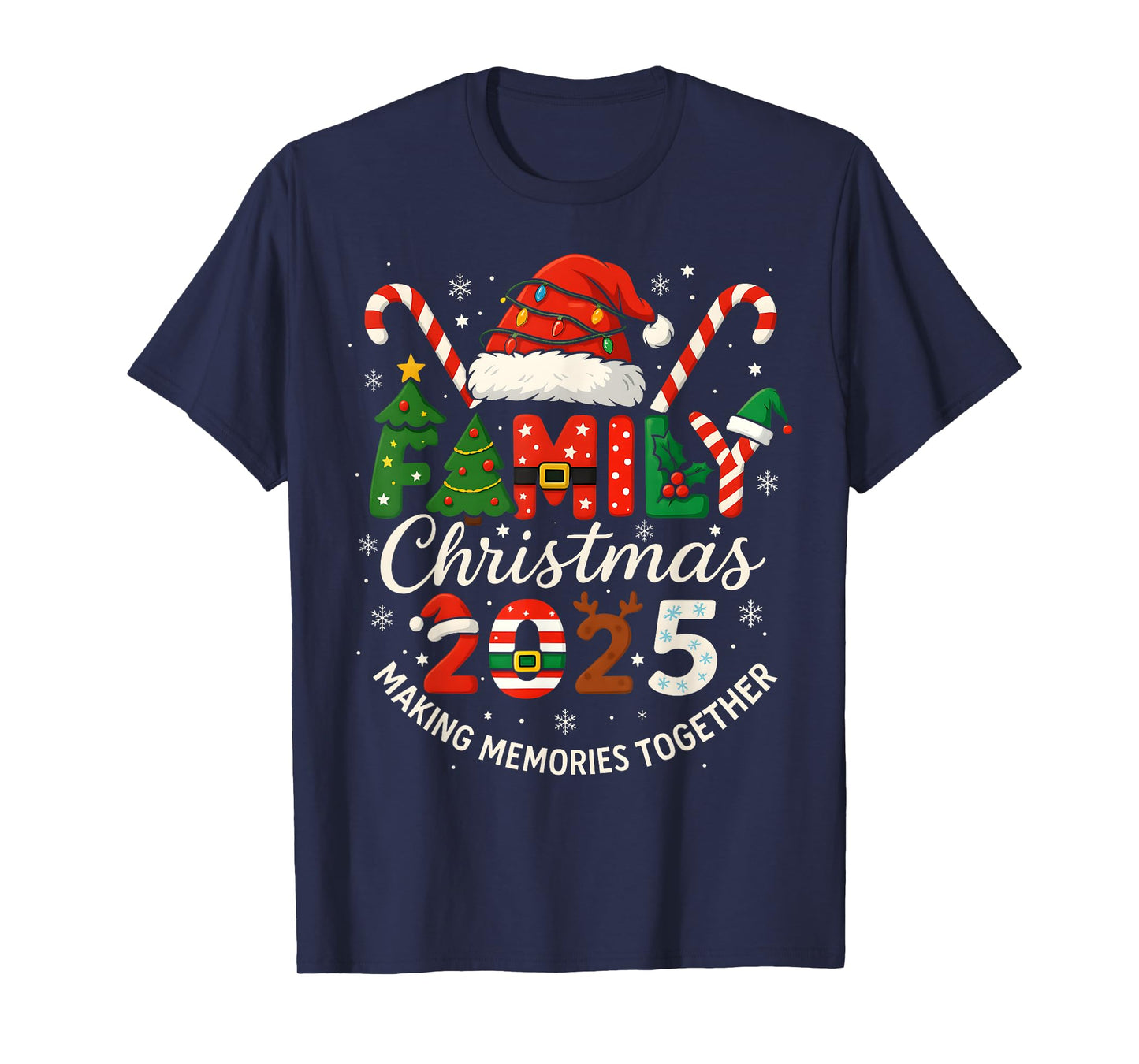 Family Christmas 2025 Matching Xmas Outfit Making Memories T-Shirt