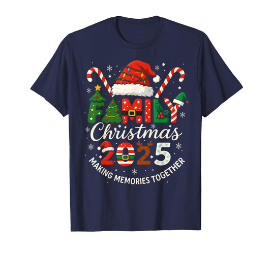 Family Christmas 2025 Matching Xmas Outfit Making Memories T-Shirt