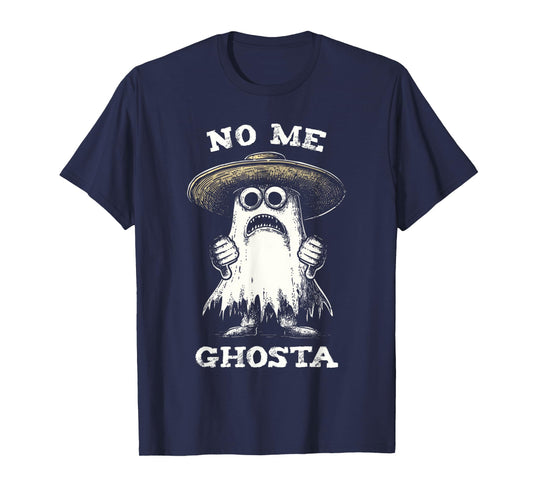 No Me Ghosta Funny Ghost Halloween Women Men T-Shirt