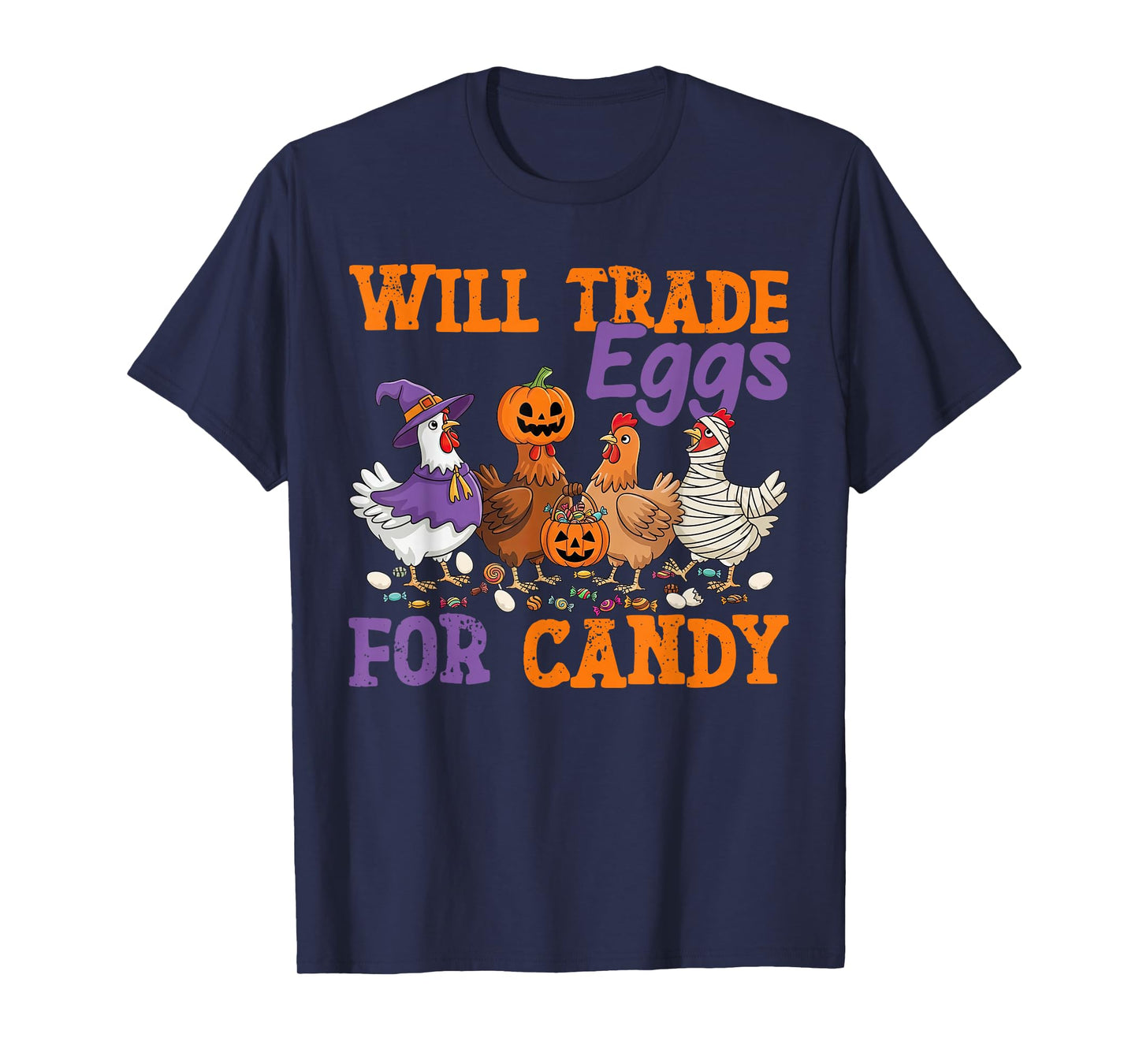 Will Trade Eggs for Candy Funny Halloween Chicken T-Shirt