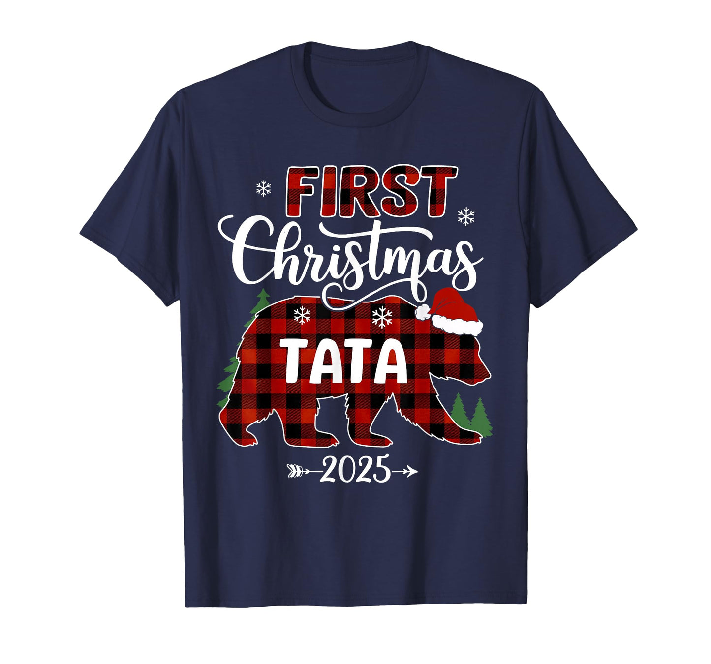 Pregnancy First Christmas Tata Red Plaid Bear Santa 2025 T-Shirt