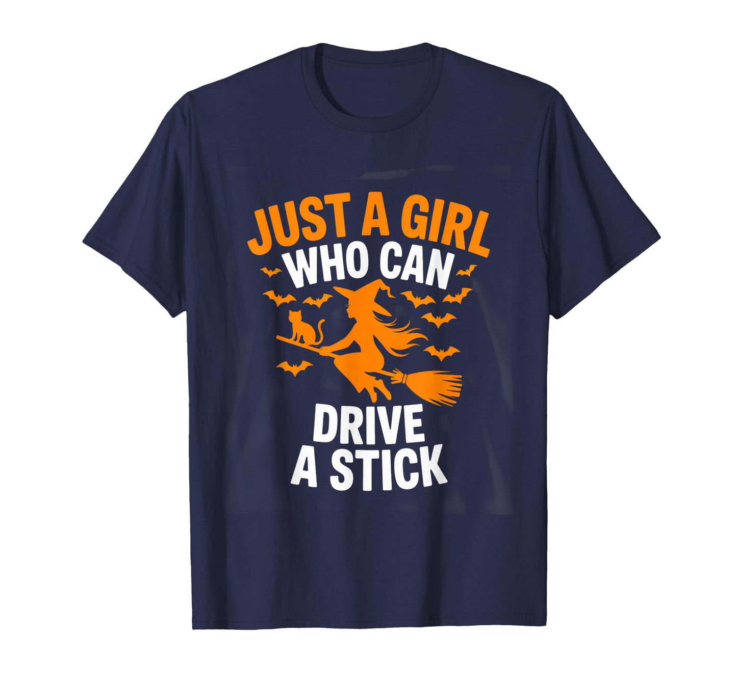 Just a Girl Who Can Drive a Stick Halloween Witch Humor T-Shirt
