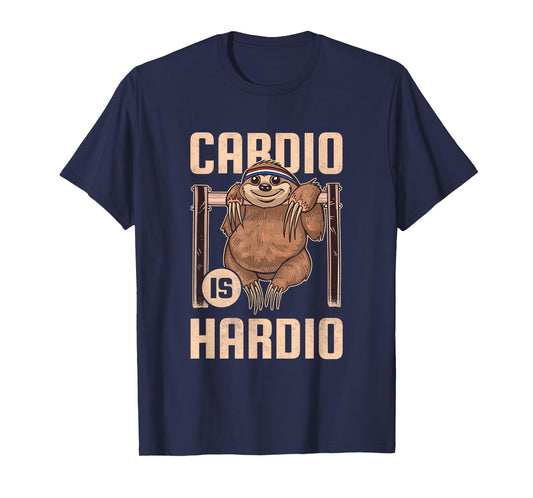 Cardio is Hardio, Sloth Fitness T-Shirt