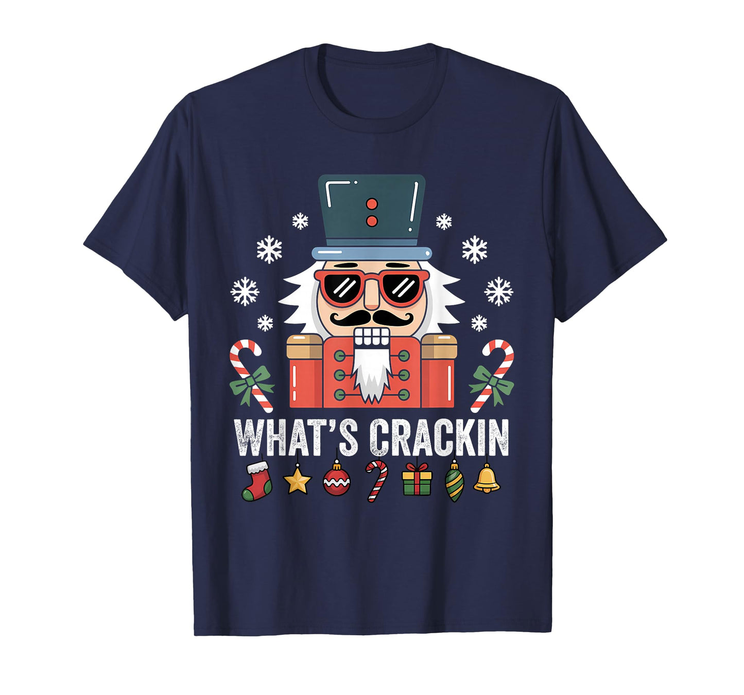 Christmas Nutcracker Whats Crackin Funny Xmas Men Women Kids T-Shirt