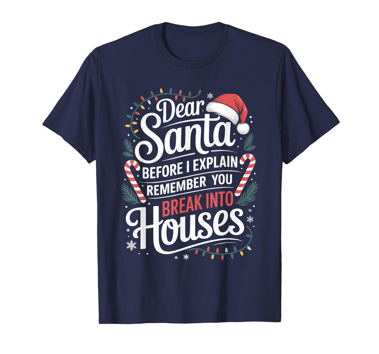 Funny Christmas Humor Xmas Pajama for Men Women Kids T-Shirt