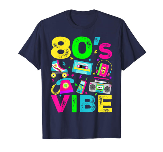 80s Vibe 1980s Vintage Style Eighties Retro Party T-Shirt