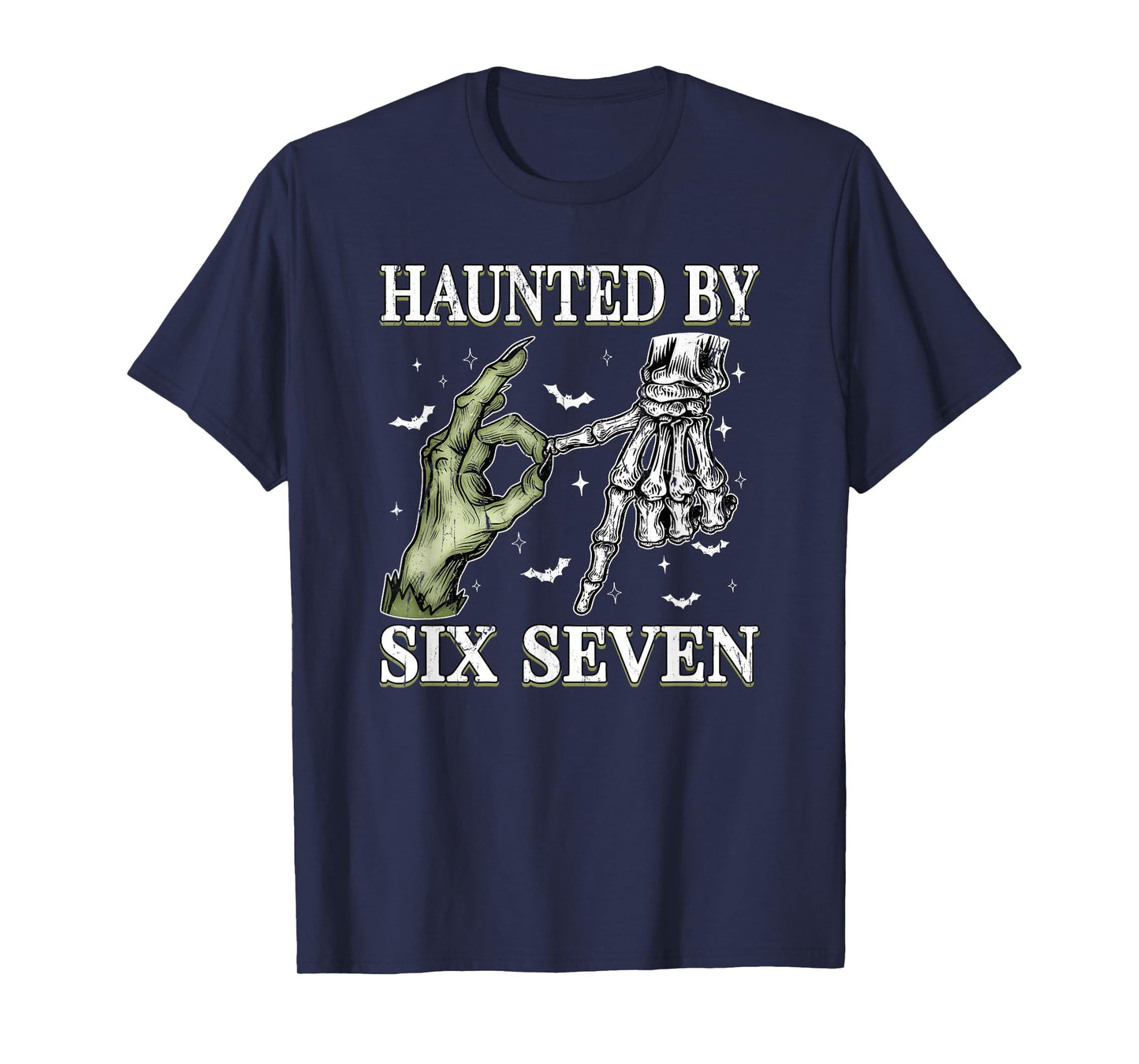 Haunted by 6 7 Halloween, Funny Spooky Meme T-Shirt