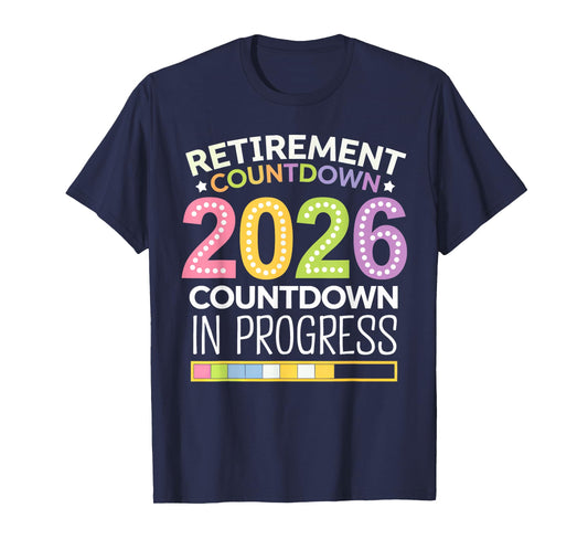 Retirement Class Of 2026 Teacher Countdown Loading Teacher T-Shirt