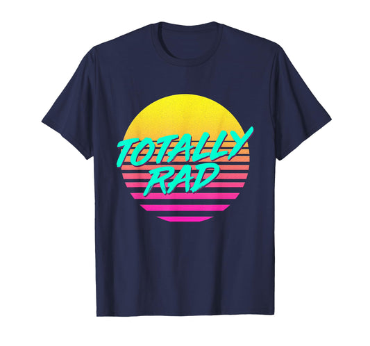 Totally Rad 1980s 80s Outfit Costume Eighties Retro Party T-Shirt