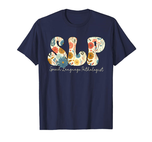 Vintage Floral SLP Speech Therapy Retro SLP OT PT Team T-Shirt