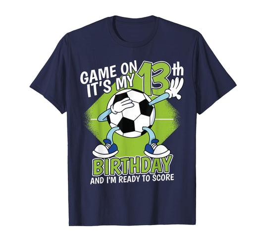 13 Year Old Soccer Player Boy 13th Birthday Soccer Theme T-Shirt