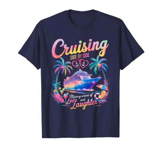 Cruising Side by Side Husband Wife Love Cruise Couple T-Shirt