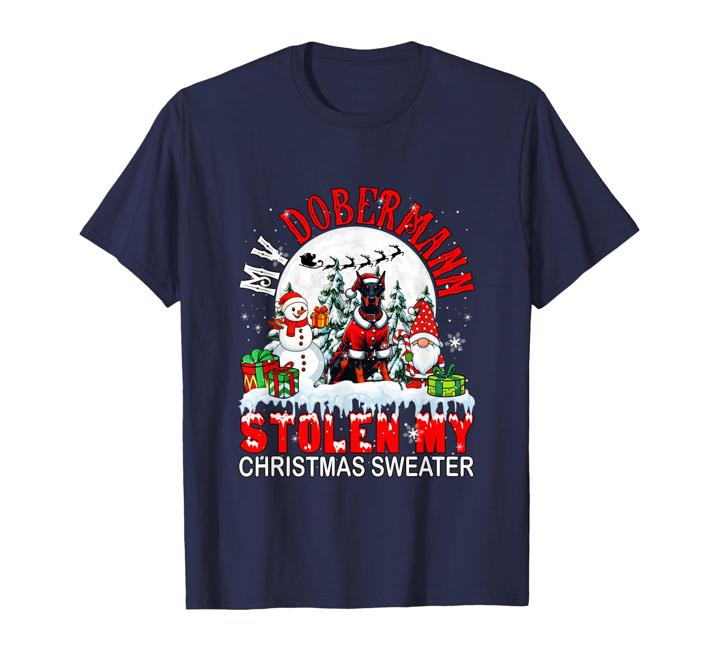 My Dobermann Stolen My Christmas Sweater Santa Dog Owner T-Shirt