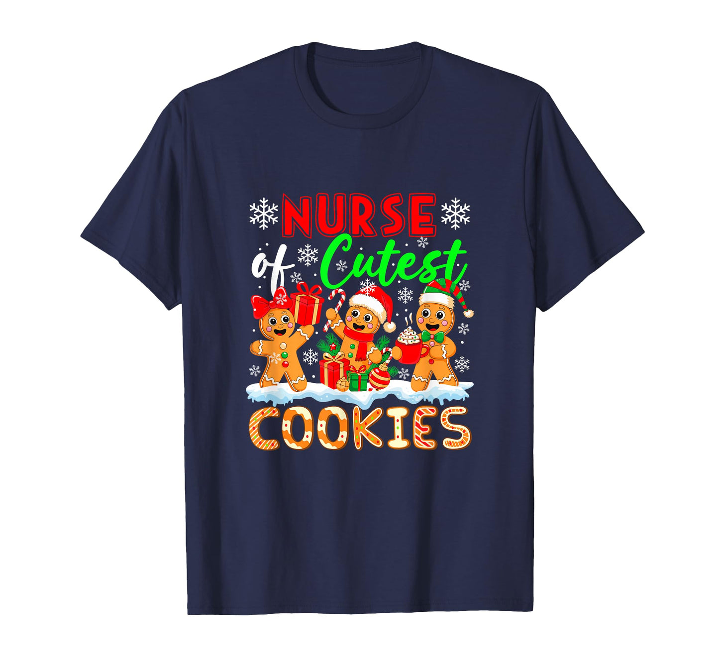Nurse of Cutest Cookies Gingerbreads Christmas Job Team T-Shirt