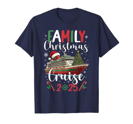 Family Christmas Cruise 2025 Matching Family Cruise Holiday T-Shirt