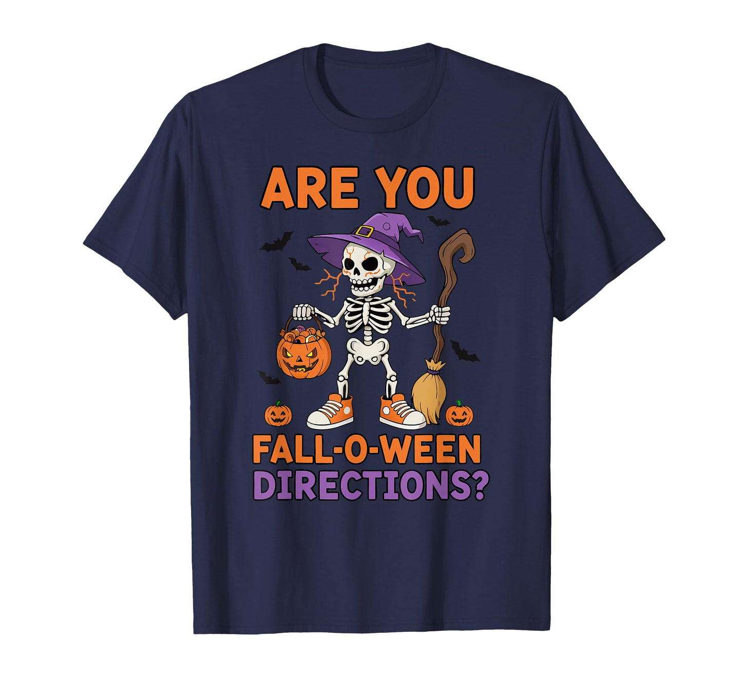 are You Fall-O-Ween Directions Skeleton Halloween Teacher T-Shirt