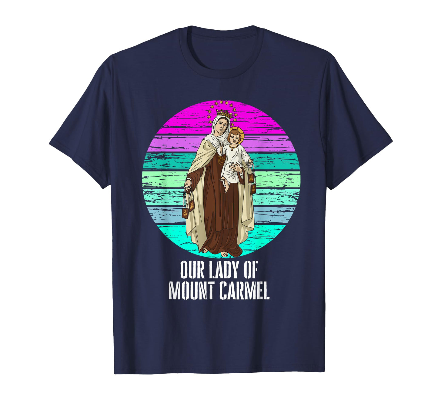 Our Lady of Mount Carmel Marian Catholic T-Shirt