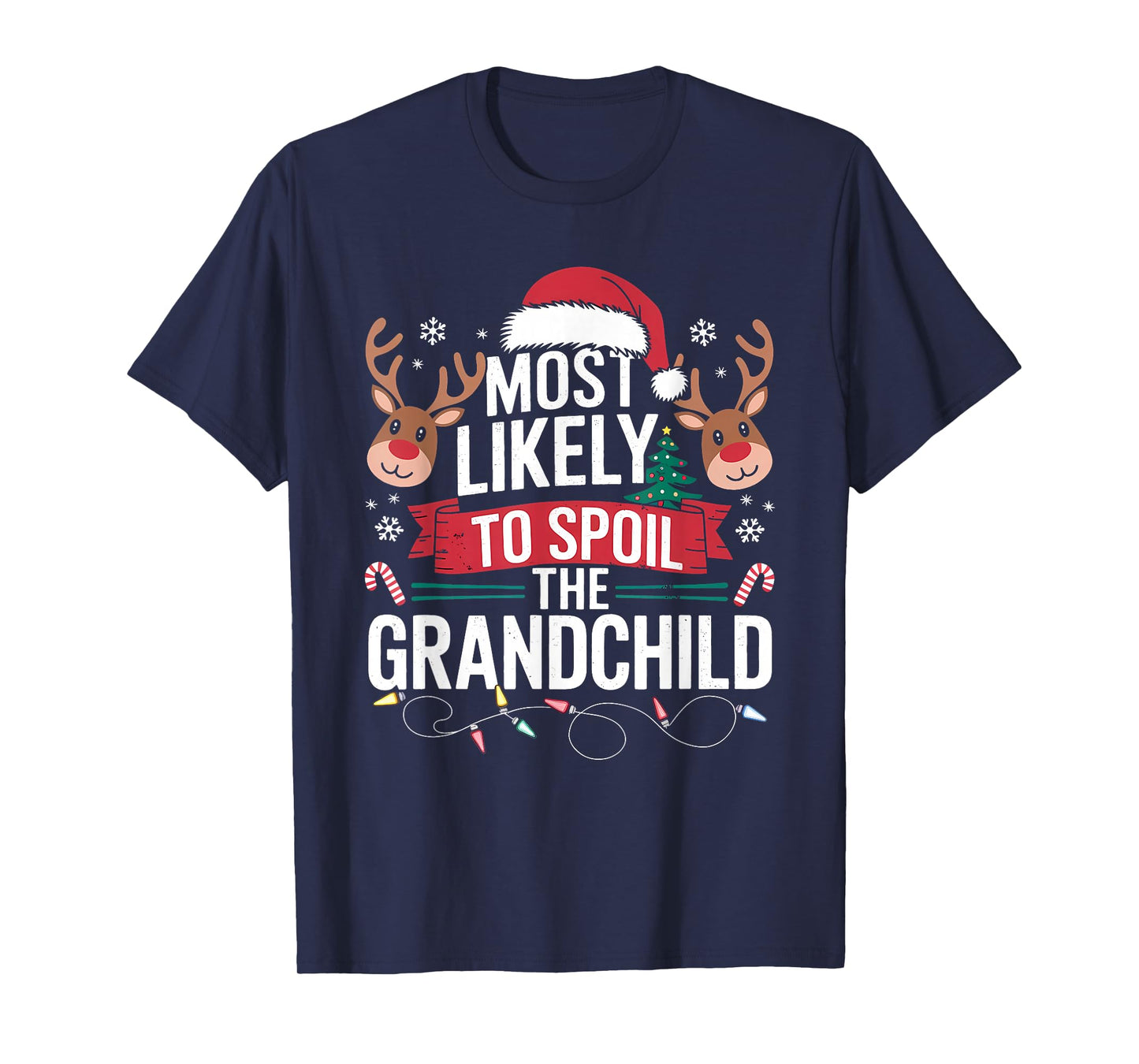 Christmas Party Most Likely to Spoil The Grandchild T-Shirt
