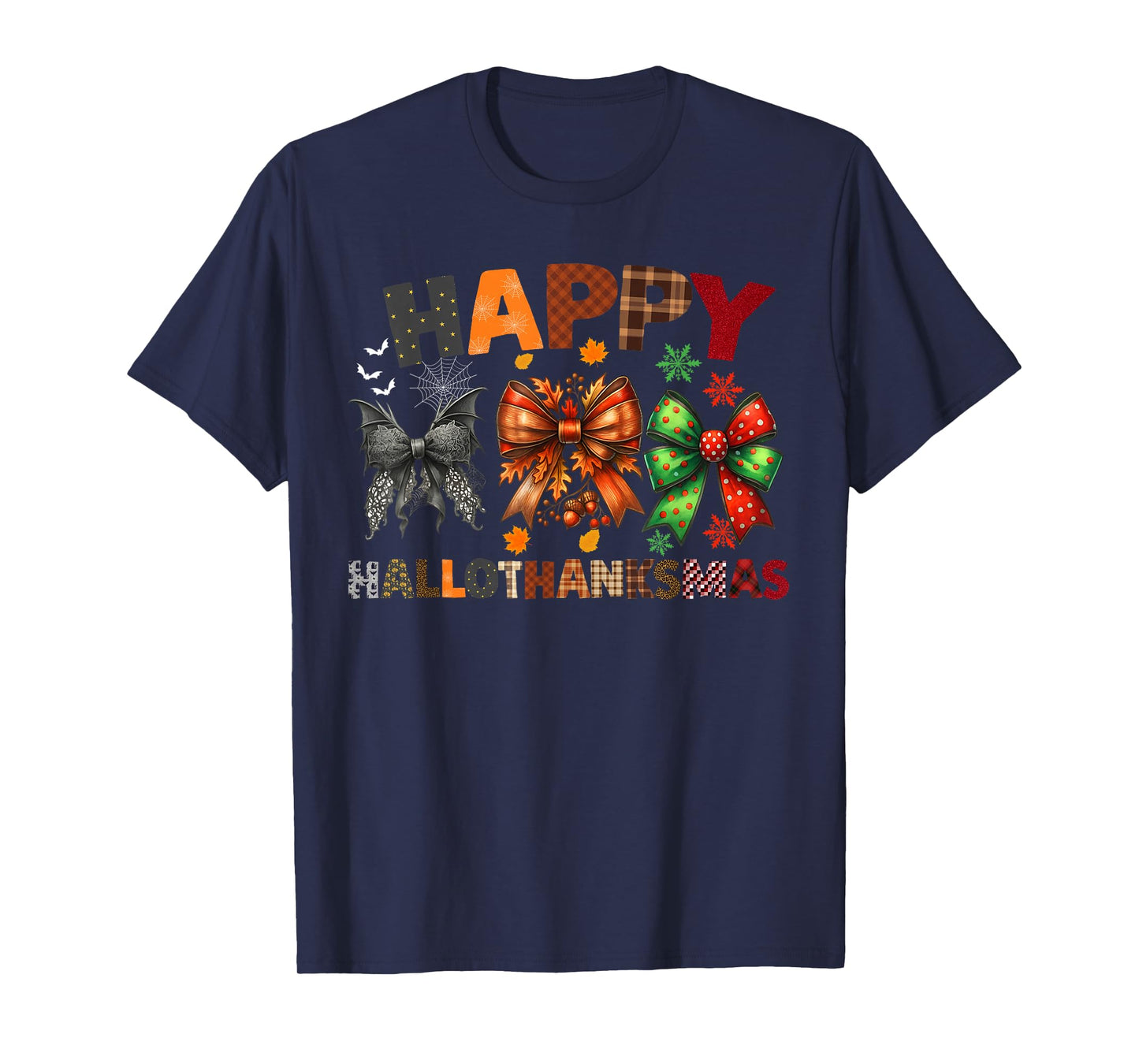 Halloween Bows Thanksgiving Christmas Happy HalloThanksMas T-Shirt