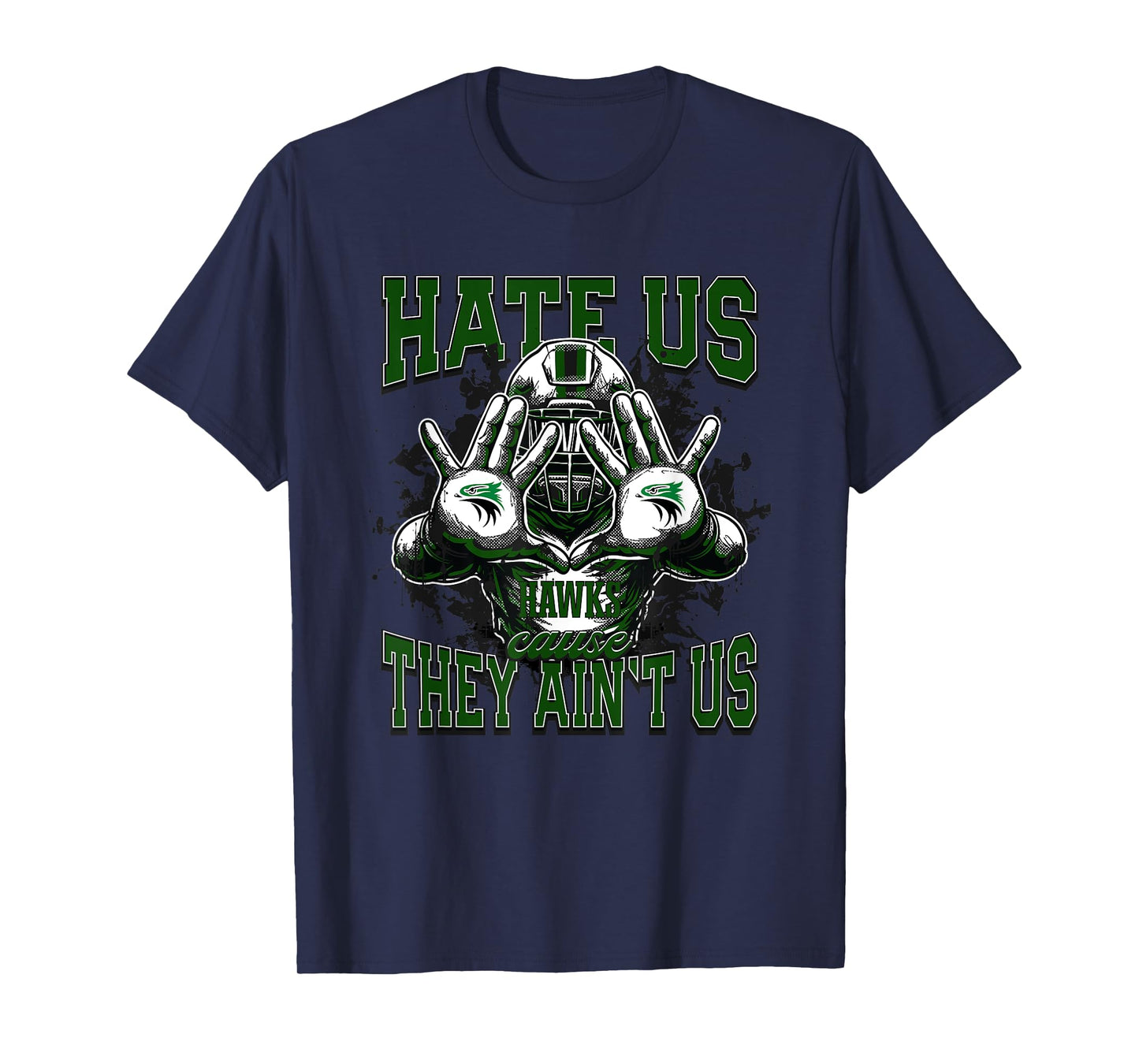 North Lenoir Hawks Logo Hate Us Cause They Ain't HS T-Shirt